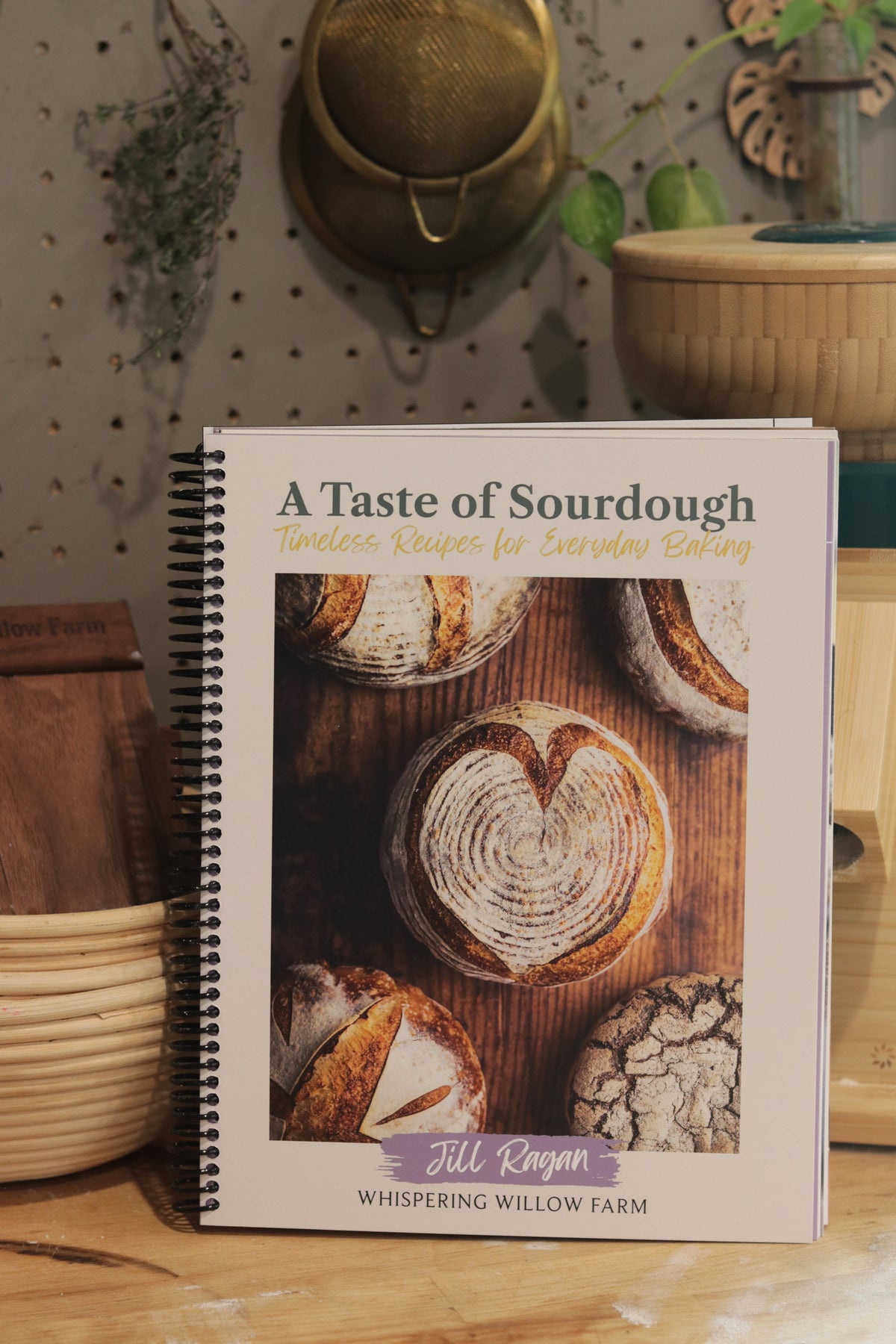 A Taste of Sourdough Cookbook