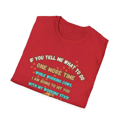 Working Cows Humor T-Shirt, Farm Tees, Funny Farmer Shirt