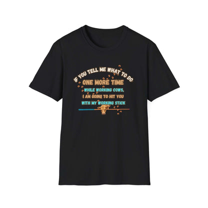 Working Cows Humor T-Shirt, Farm Tees, Funny Farmer Shirt