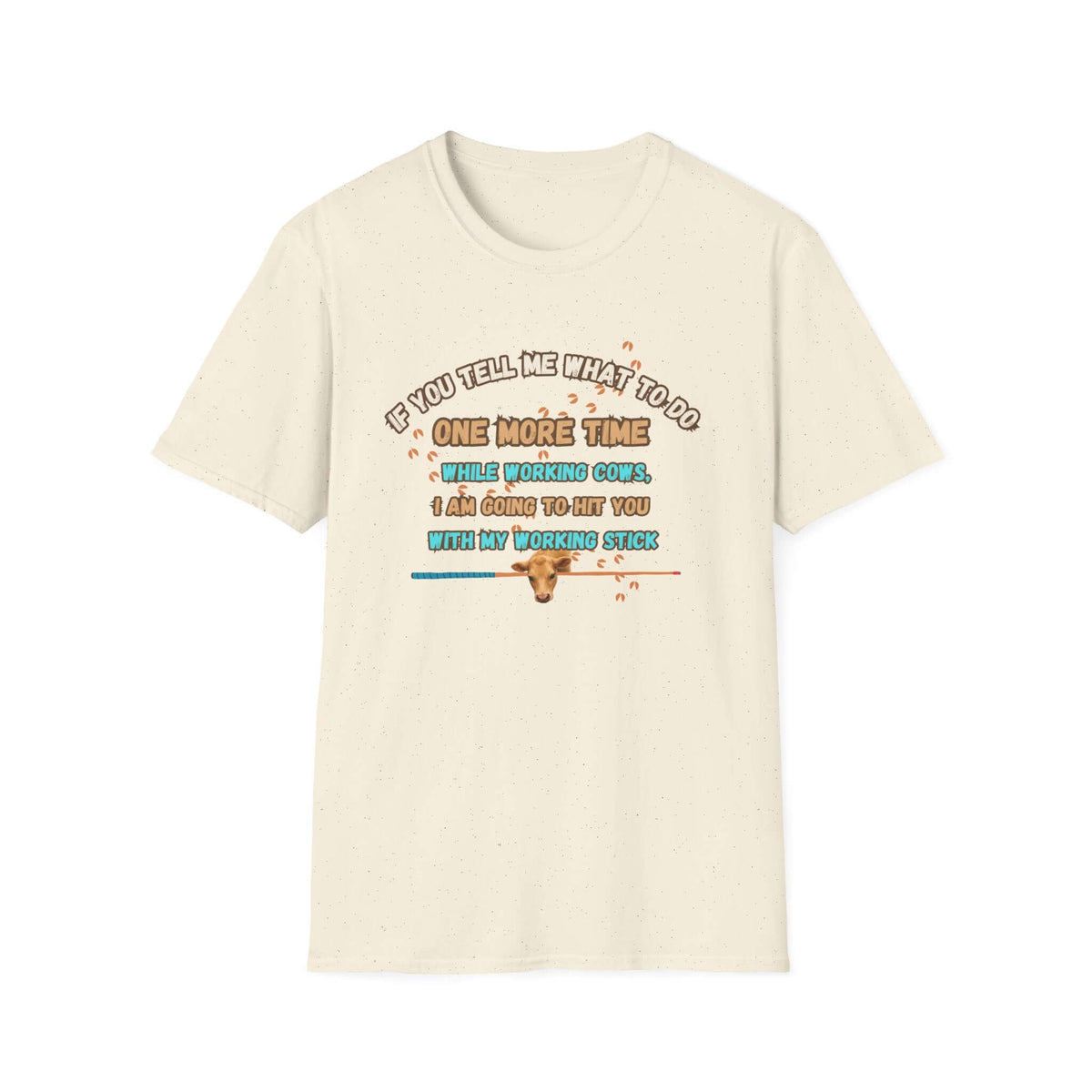 Working Cows Humor T-Shirt, Farm Tees, Funny Farmer Shirt
