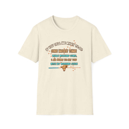 Working Cows Humor T-Shirt, Farm Tees, Funny Farmer Shirt