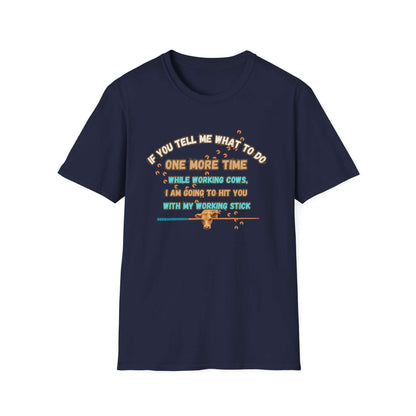 Working Cows Humor T-Shirt, Farm Tees, Funny Farmer Shirt