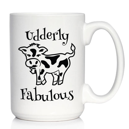Udderly Fabulous - Cow Coffee Mug - Funny Cow Gifts & Decor