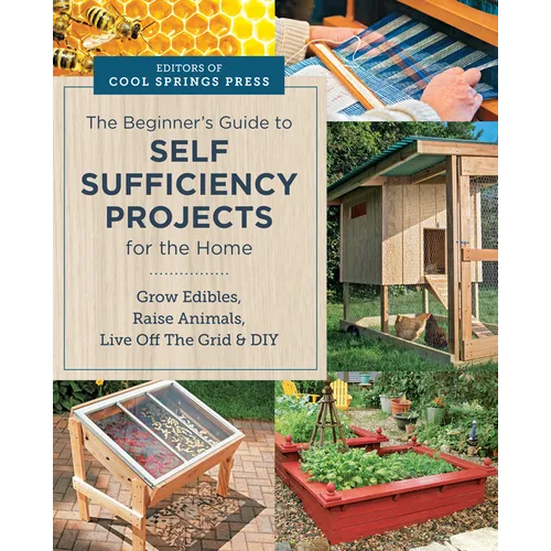 Cover of Beginners Guide to Self Sufficiency Projects for the Home