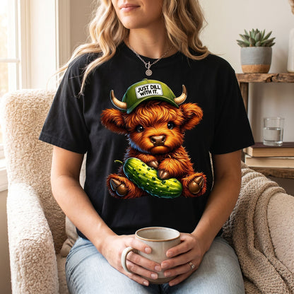 Just “Dill” With It Highland Cow T-Shirt