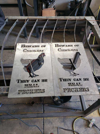 "Beware of Chickens, They Can Be Real Peckers" Metal Coop Sign — 18"x11" Steel