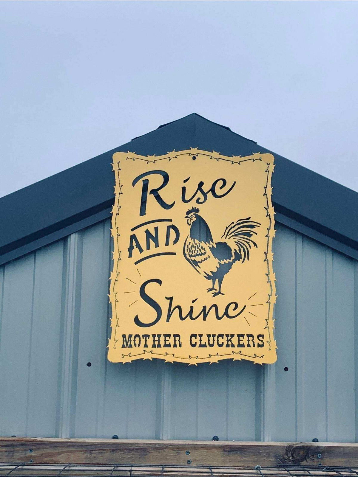 "Rise and Shine Mother Cluckers" Metal Chicken Sign — 18"x14" Plasma-Cut Steel